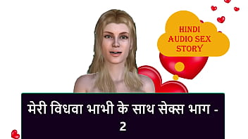 Hindi Audio Sex Story - Sex with my Widow Bhabhi part - 2