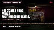 I Bought the Smart Scales That Read Minus Four Hundred Every Monday · Male Audio For Women [ASMR][M4F][Hotwife]