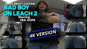 Bad Boy On Leash 2 - 4K Version - Mia Hope - Ass - Pov - Femdom