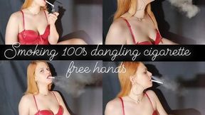 Smoking 100s dangling cig totaly free hands