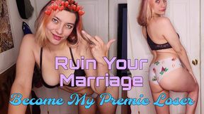 Ruin Your Marriage; Become My Premie Homewrecking WMV