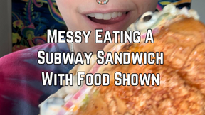 Close Up Messy Eating A Sandwich