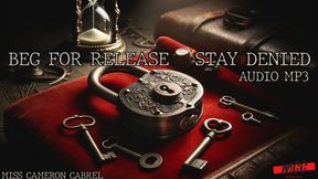 Beg For Release: Stay Denied || Audio MP3 || CHASTITY