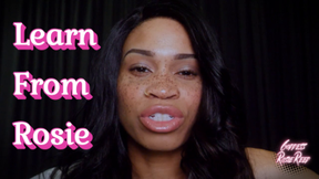 Learn From Rosie- Femdom Goddess Rosie Reed Slave Training For Submissive Males Seeking Control And Dominiation- Female Supremacy Training