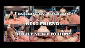 Fucking My Husband's BEST FRIEND Right Next To Him