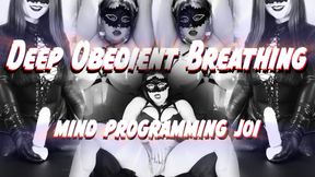 Deep Obedient Breathing Mind Programming JOI