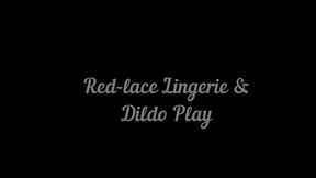 Red lace lingerie and a big dildo