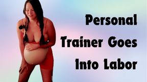 Personal Trainer Goes Into Labor WMV