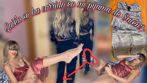 WHO HAS EJACULATED IN MY SATIN PAJAMAS? (Vaginal-masturbation-satin-satin fetish) Fenix10