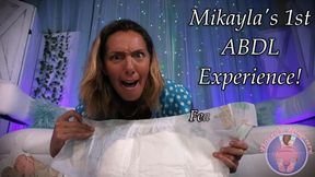 Mikayla's 1st ABDL Experience!
