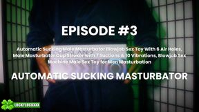 Mr. Lucky Luck Sex Toy Review Episode #3 - Automatic Dick Sucking Masturbator