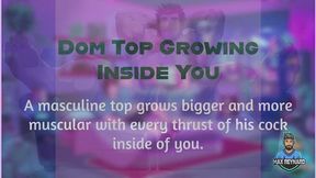 Dom Top Growing Inside You