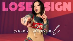 Loser Sign Cum Denial