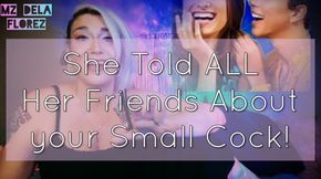 She Told ALL Her Friends About your Small Cock!