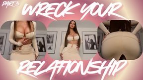 4 Clips to Wreck Your Relationship Clip 3