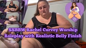 SSBBW Rachel's Curvey Worship Roleplay with Realistic Belly Finish