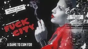 Fuck City - A Dame To Cum For - Xvirtual - Sexlikereal