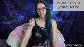 nova stole your wife