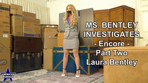 Ms Bentley Investigates - Encore - Part Two - Laura Bentley