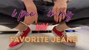 I PEE IN MY JEANS