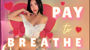 PAY TO BREATHE