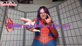 Spiderman eats A Tiny Guy