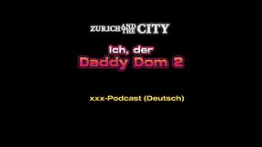 ich, der daddy dom 2 – training meiner sklavin – xxx-podcast (auf deutsch)