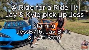 A Ride for a Ride III: Jay and Kyle pick up JessB