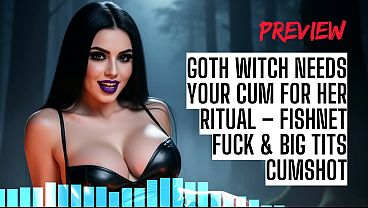 Goth Witch Needs Your Cum For Her Ritual &ndash_ Fishnet Fuck &amp_ Big Tits Cumshot ASMR HFO JOI Erotic Audio 4 Men