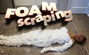 Foam Scraping Wam (wet and Messy)