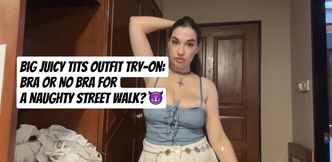 Big Juicy Tits Outfit Try-On: Bra or No Bra for a Naughty Street Walk? 😈