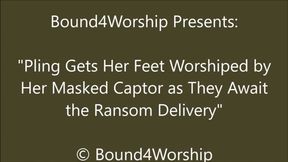 Pling Get Foot Worship While Held for Ransom - WMV