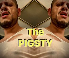 The PIGSTY, horny MACHO. Nipples flashing.