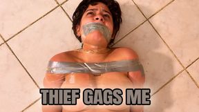 thief gagged me to rob
