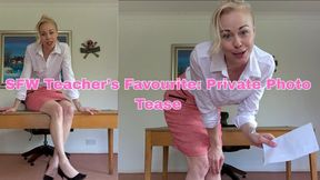 SFW Teacher's Favourite: Private Photo Tease - MOV