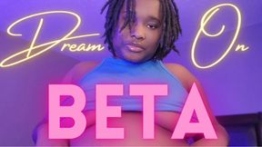 Dream On Beta