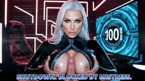 SHUTDOWN. BLOCKED BY MISTRESS.
