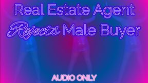 Real Estate Agent Rejects Male Buyer