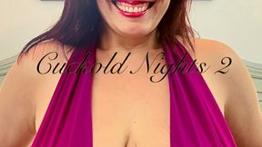 Cuckold Nights 2