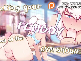 Having pleasure with your FEMBOY ally at the GYM SHOWERS [Patreon Preview] [Bottom] [Blow job?]