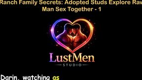 English Audio Gay Sex Story - Ranch Family Secrets Adopted Studs Explore Raw Man Sex Together - Part 1
