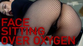 Face Sitting Over Oxygen