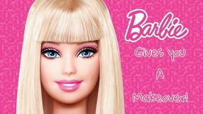 Barbie Gives you a Makeover!