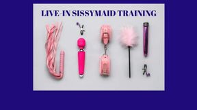 LIVE-IN SISSYMAID TRAINING - Sissymaid Course [Sissymaids] [HouseMaid] [Sissymaid School] [Sissy] [Sissies] [Maids] [Sissy Servant] [Sissy Sub Slave] [Submissive Sissy] [Livein Maid] [French Maids]