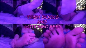 Thigh Socks and Lotioned Feet [1080p MP4]