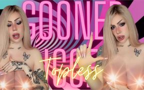 Gooner triggers - topless