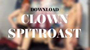 CLOWN SPITROAST