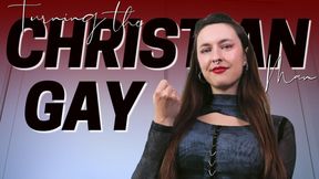 Turning the Christian Man Gay