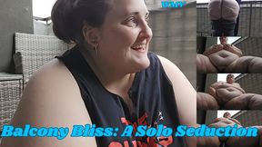 Balcony Bliss: A Solo Seduction by SSBBW Ratchet Rachel WMV