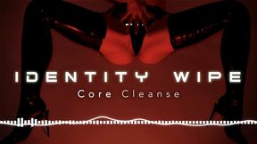 IDENTITY WIPE - Core Cleanse (Audio Only)